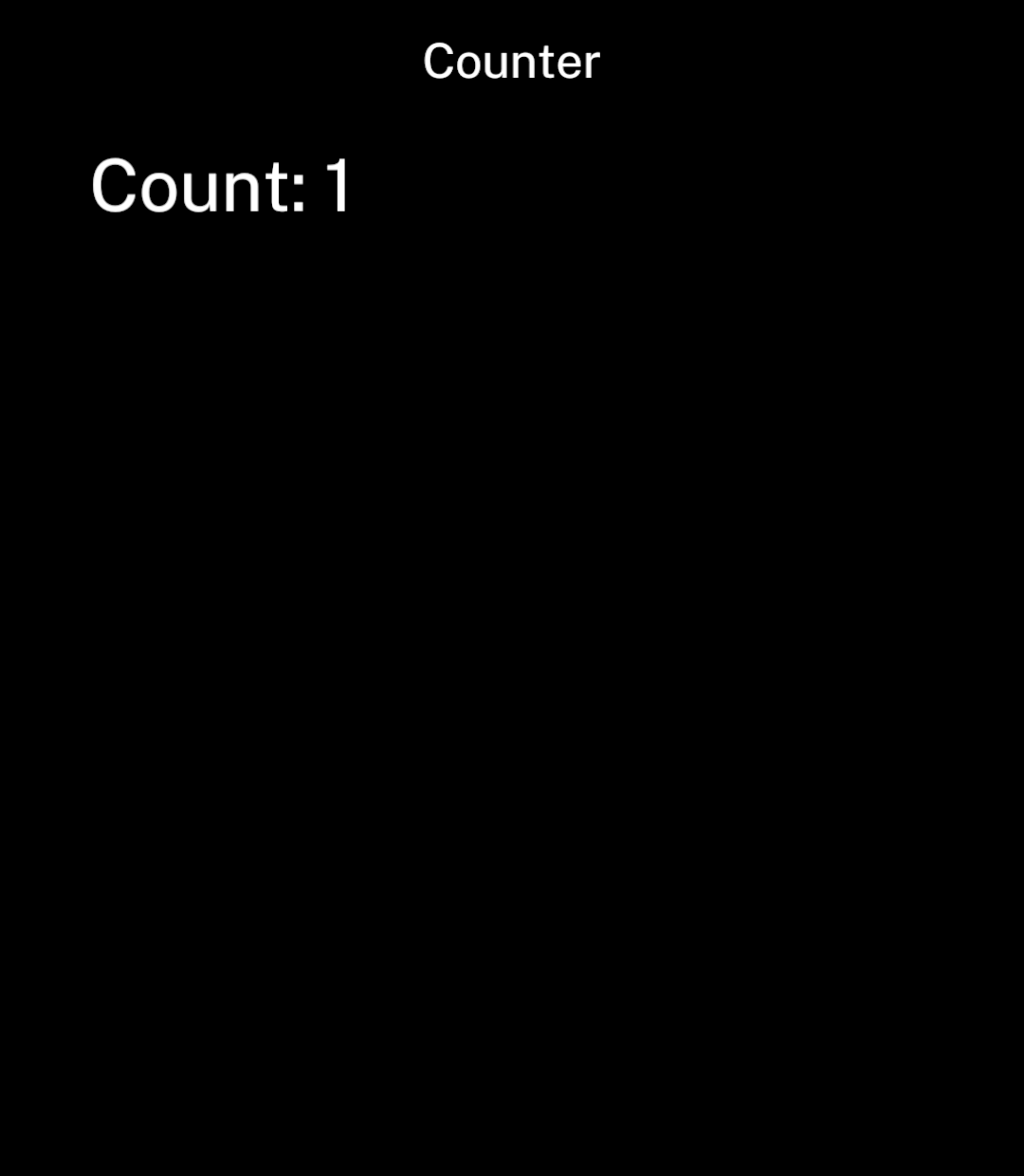Counter button showing Count: 1 after a tap.
