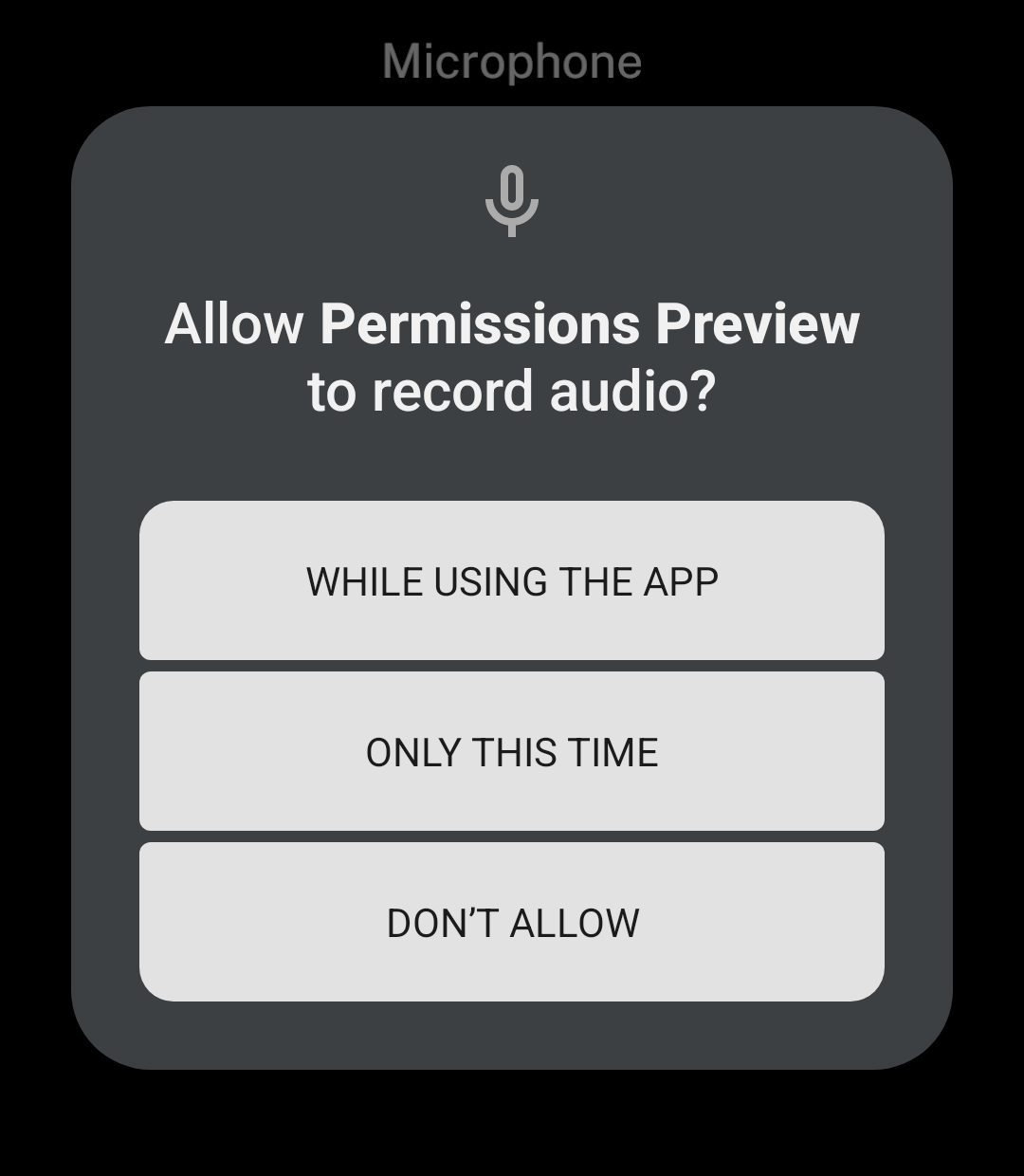 Android requests microphone access, with options to allow while using the app, allow once or deny.