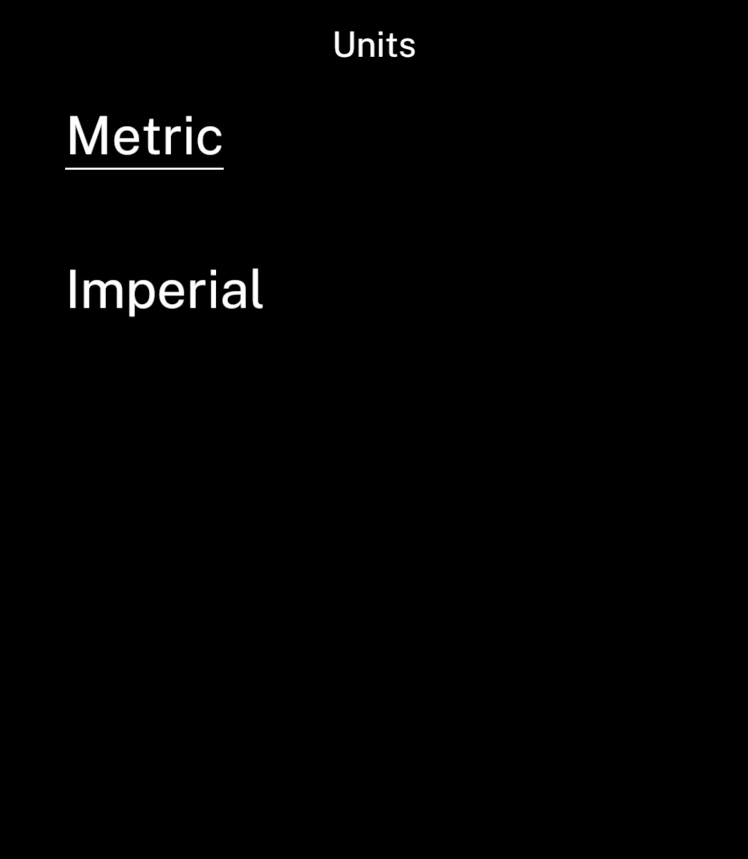 Metric selected with an underline.